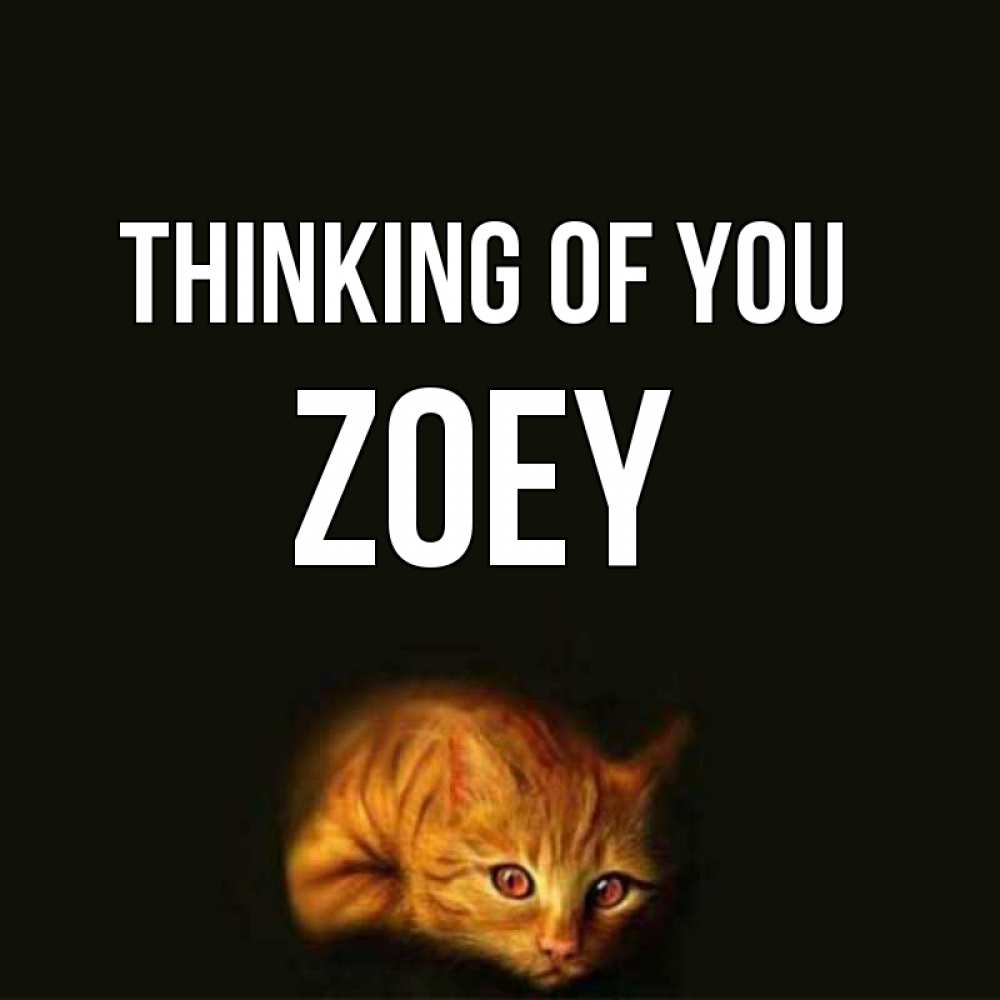 Greetings card с именем, Zoey Thinking of you рыжий Greetings with text for free download 