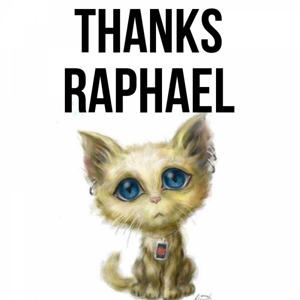 Greetings card с именем, Raphael Thanks рисованный кот благодарит вас Greetings with text for free download 