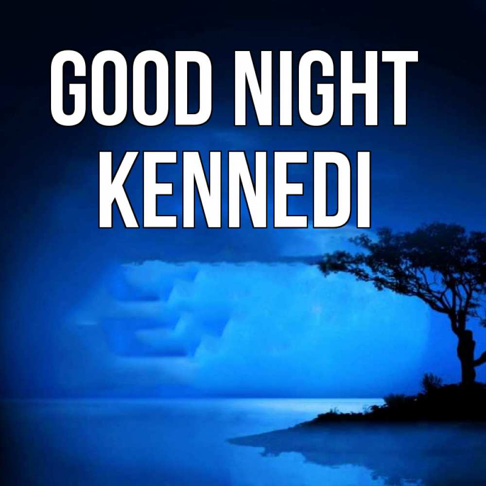Greetings card с именем, Kennedi Good night ночное побережье Greetings with text for free download 