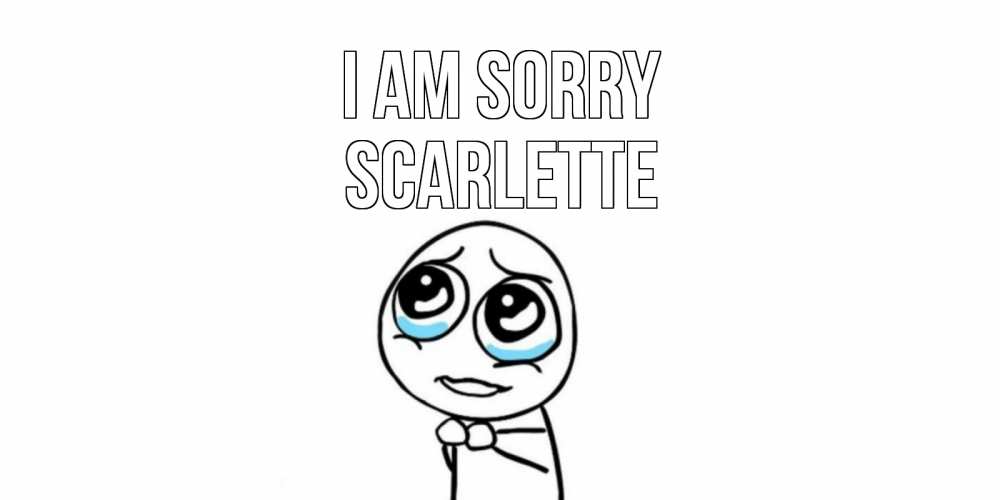 Greetings card с именем, Scarlette I am sorry открытка с тролль фейсом прости меня Greetings with text for free download 