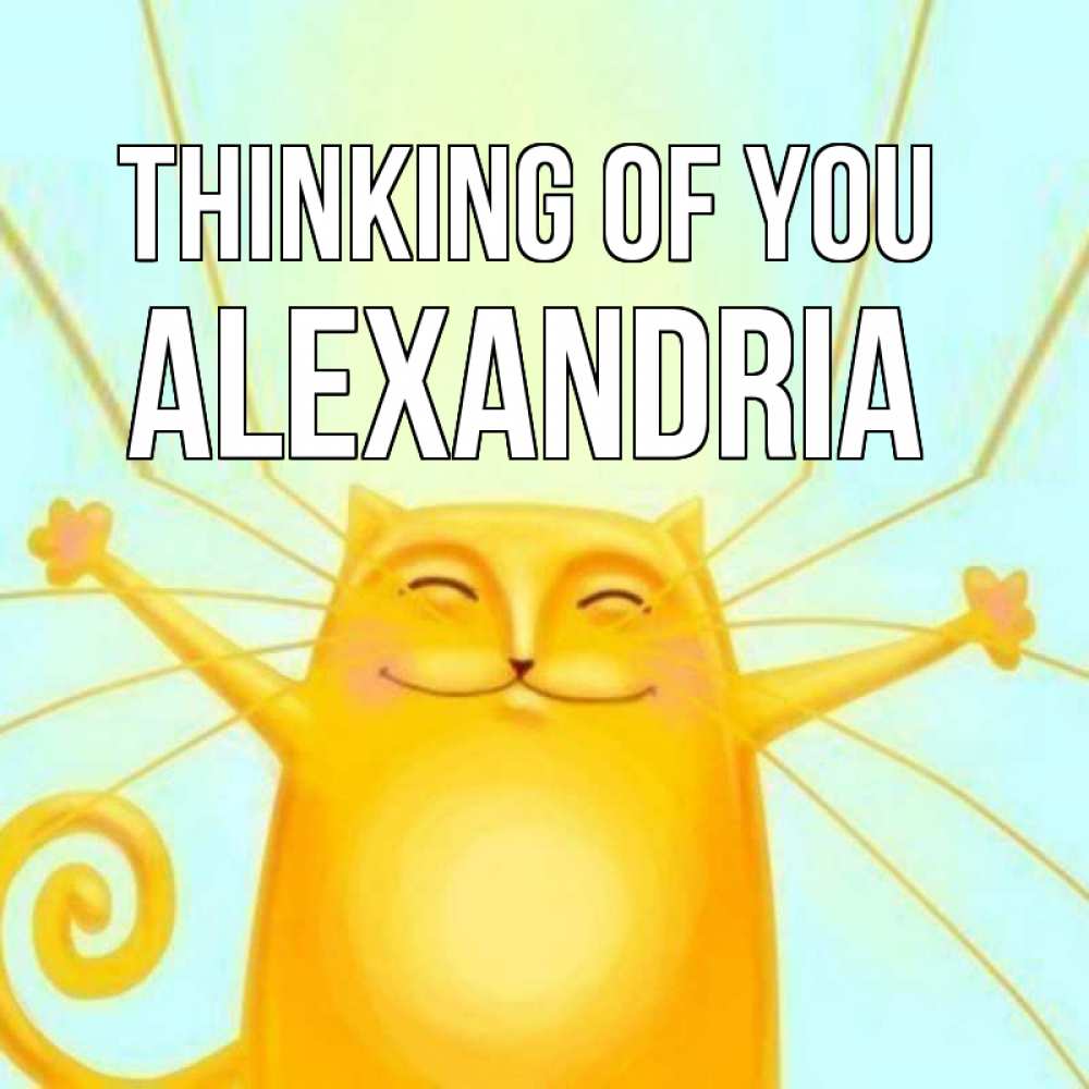 Greetings card с именем, Alexandria Thinking of you обнимашки Greetings with text for free download 