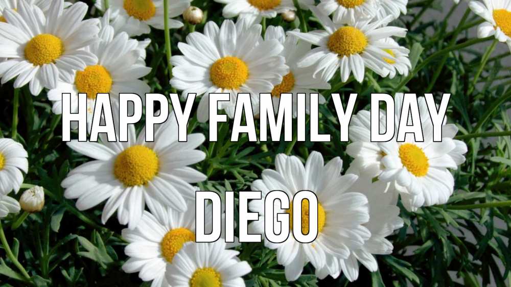 Greetings card с именем, Diego happy family day с днем семьи Greetings with text for free download 