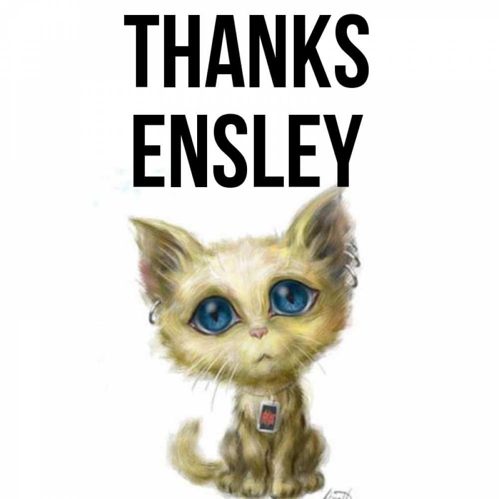 Greetings card с именем, Ensley Thanks рисованный кот благодарит вас Greetings with text for free download 