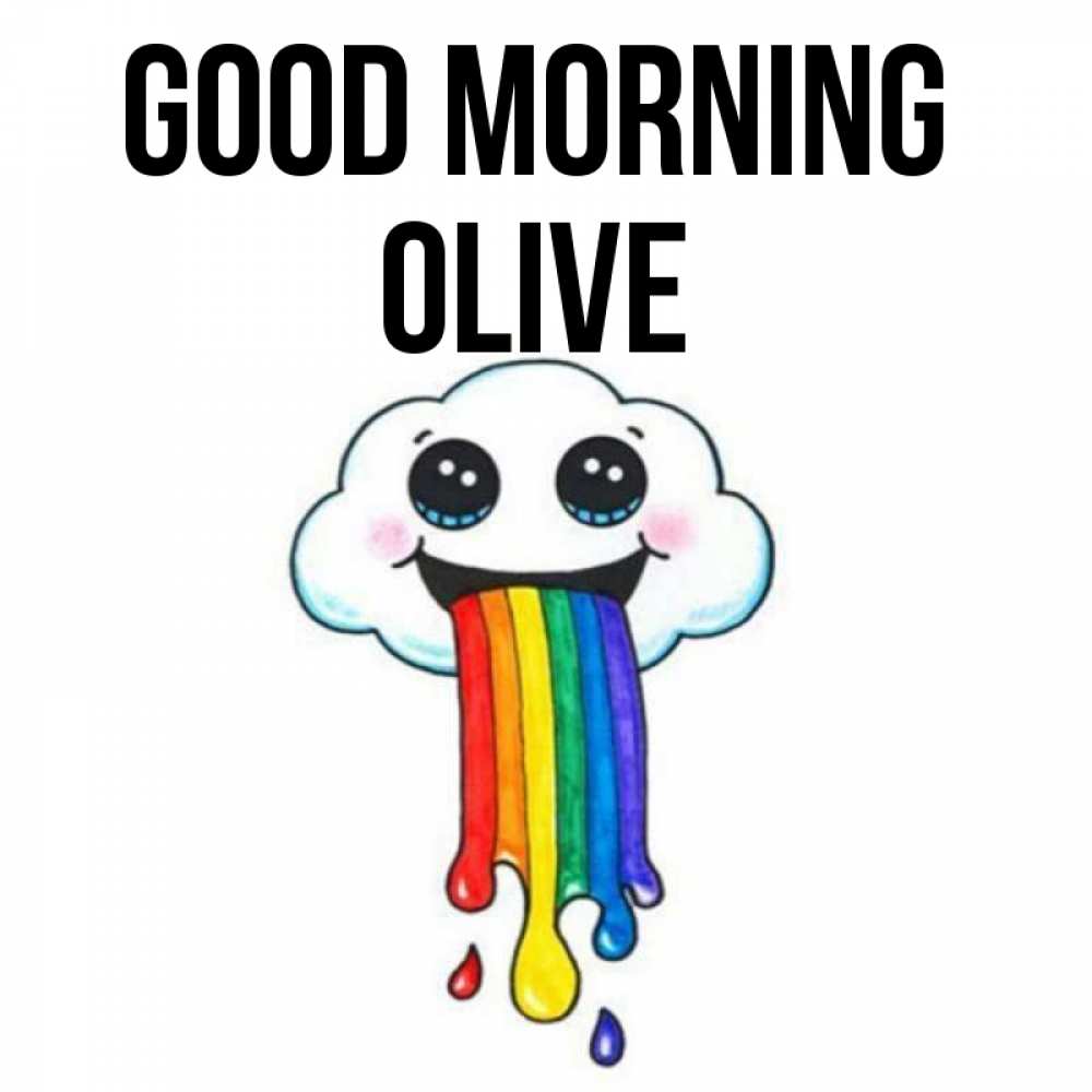 Greetings card с именем, Olive Good morning утречко Greetings with text for free download 