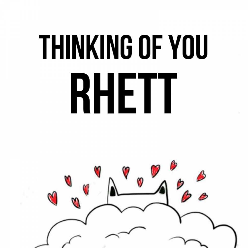 Greetings card с именем, Rhett Thinking of you кот за облаком Greetings with text for free download 