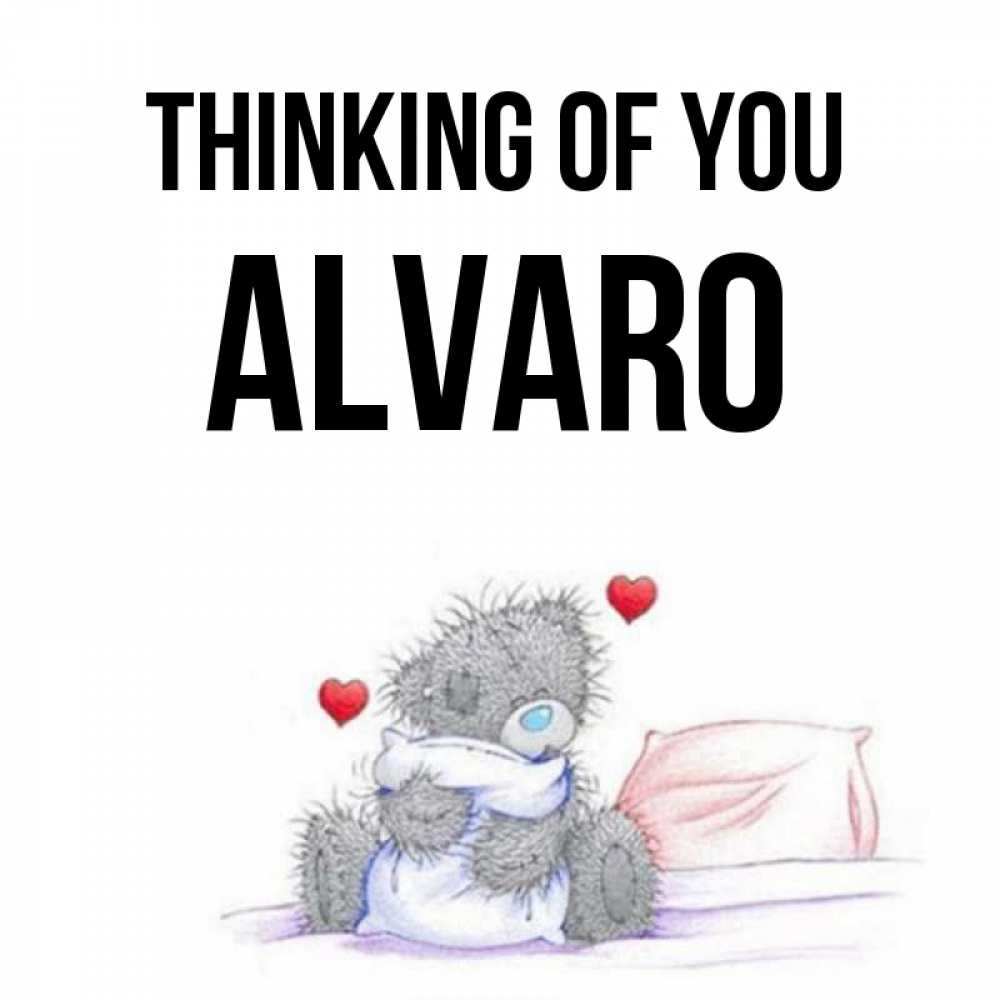 Greetings card с именем, Alvaro Thinking of you мишка на кровати Greetings with text for free download 