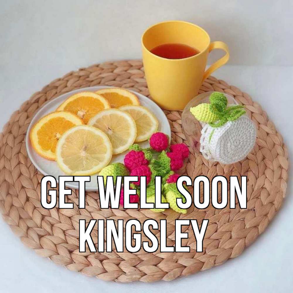 Greetings card с именем, Kingsley Get well soon вязаные штучки Greetings with text for free download 