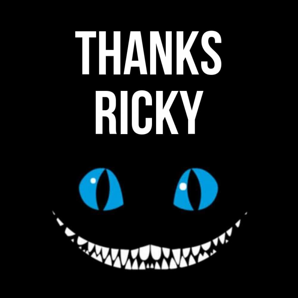 Greetings card с именем, Ricky Thanks благодарю от чеширика Greetings with text for free download 