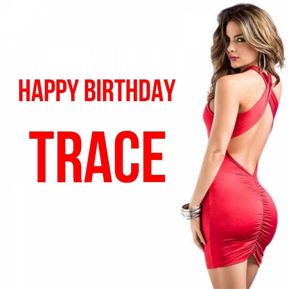 Greetings card с именем, Trace Happy Birthday Поздравительная открытка для парня или подруги Greetings with text for free download 