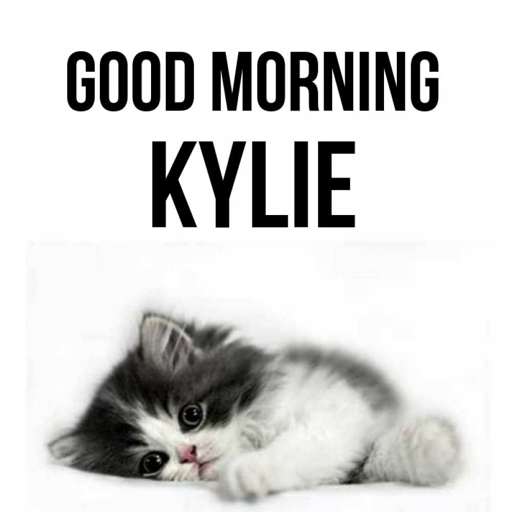 Greetings card с именем, Kylie Good morning кот лапки Greetings with text for free download 