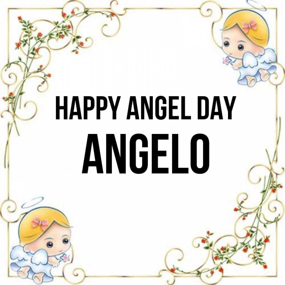 Greetings card с именем, Angelo happy angel day девочки ангелы Greetings with text for free download 