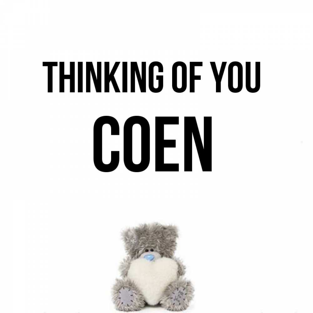 Greetings card с именем, Coen Thinking of you тедди с сердечком для любимой Greetings with text for free download 