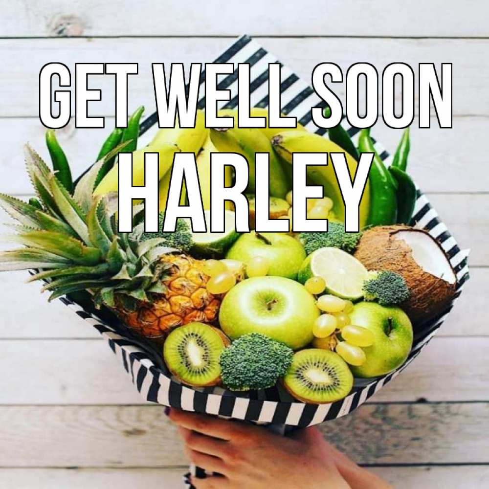 Greetings card с именем, Harley Get well soon киви ананас кокос и бананы Greetings with text for free download 