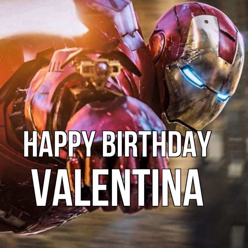 Greetings card с именем, Valentina Happy Birthday марвел супергерои в костюме Greetings with text for free download 