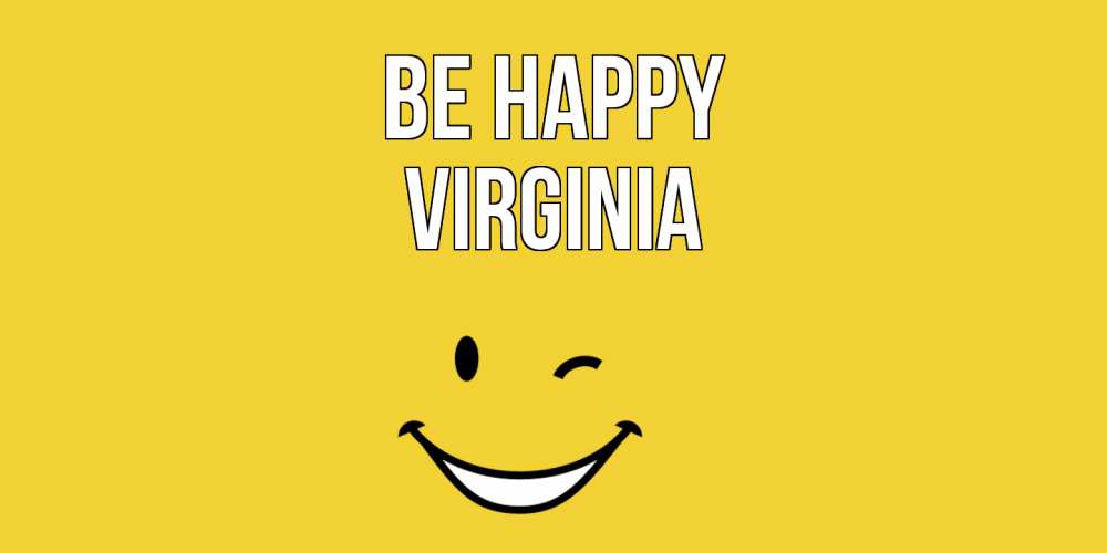 Greetings card с именем, Virginia Be happy смайл Greetings with text for free download 