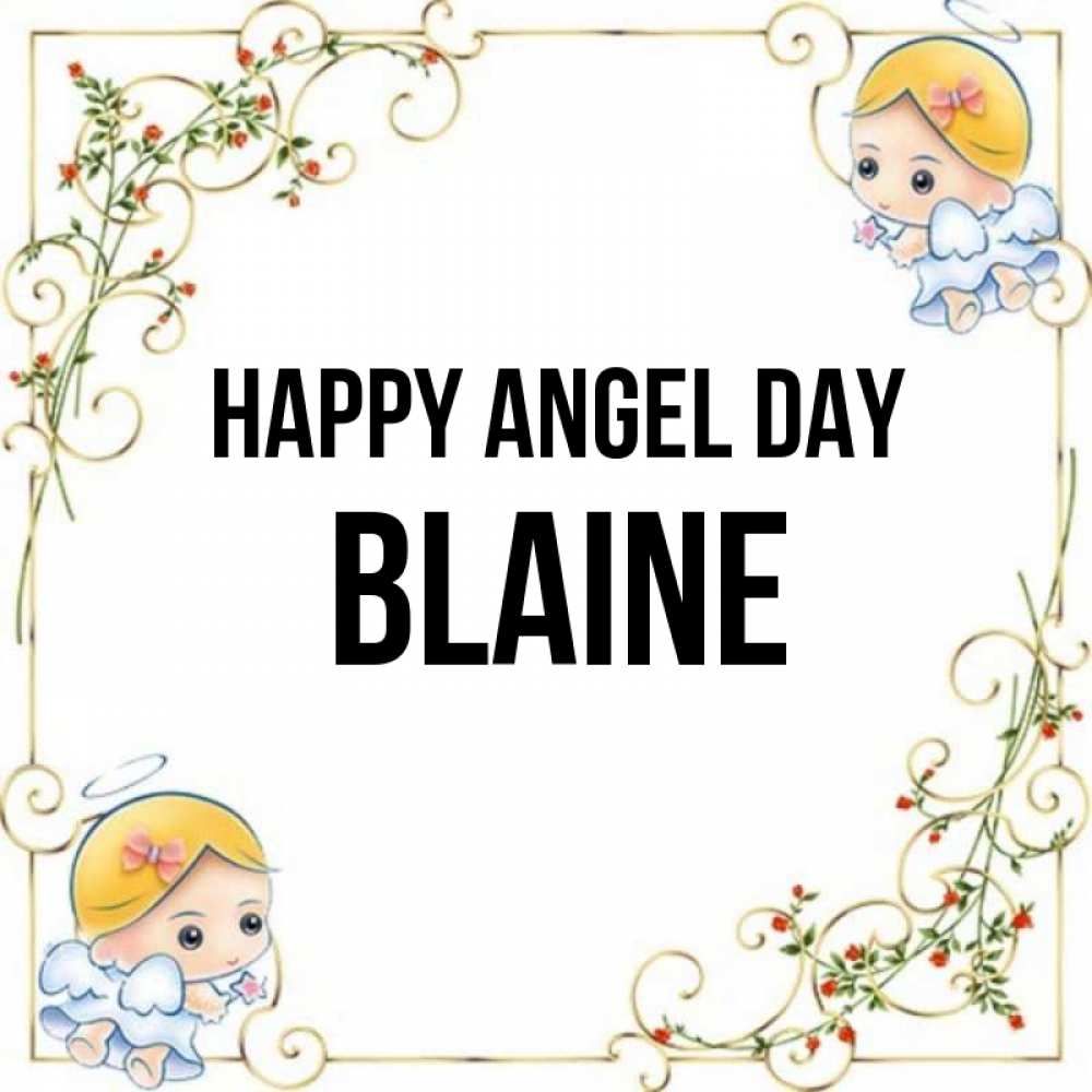 Greetings card с именем, Blaine happy angel day девочки ангелы Greetings with text for free download 