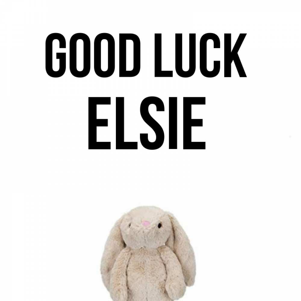 Greetings card с именем, Elsie Good luck сайт создаватель открыток Greetings with text for free download 