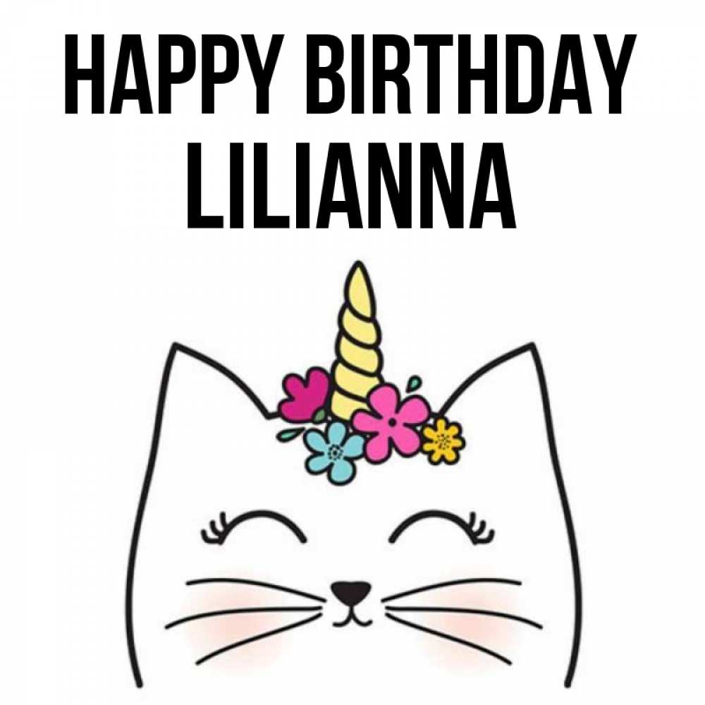 Greetings card с именем, Lilianna Happy Birthday милый кот с одним рожком Greetings with text for free download 