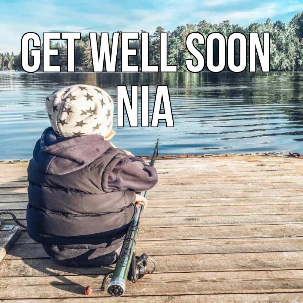 Greetings card с именем, Nia Get well soon рыбалка Greetings with text for free download 