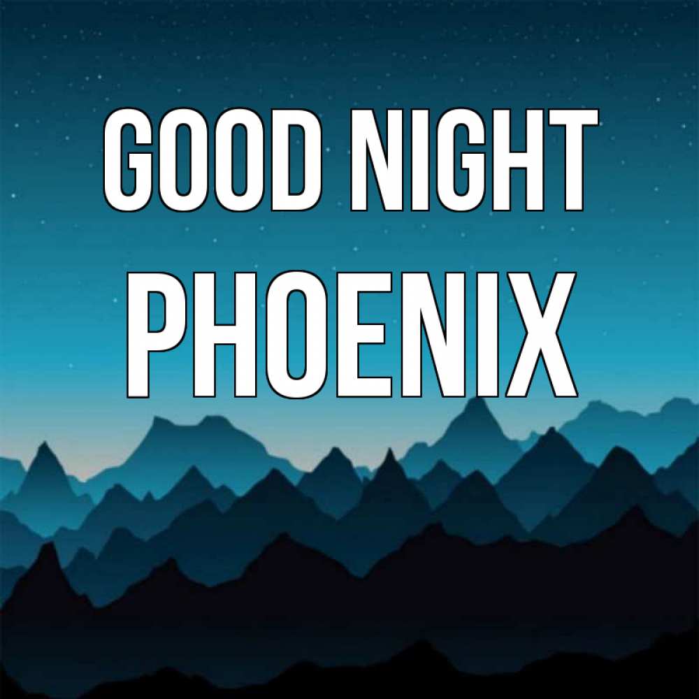 Greetings card с именем, Phoenix Good night сладких снов звездное небо Greetings with text for free download 