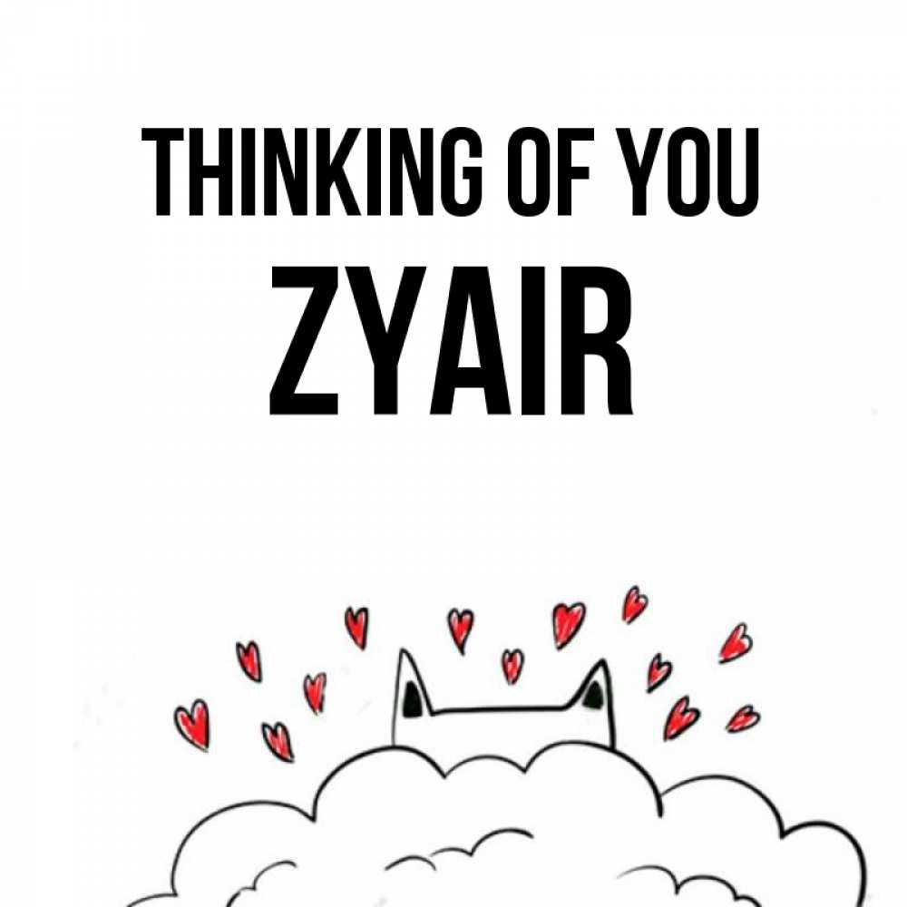 Greetings card с именем, Zyair Thinking of you кот за облаком Greetings with text for free download 