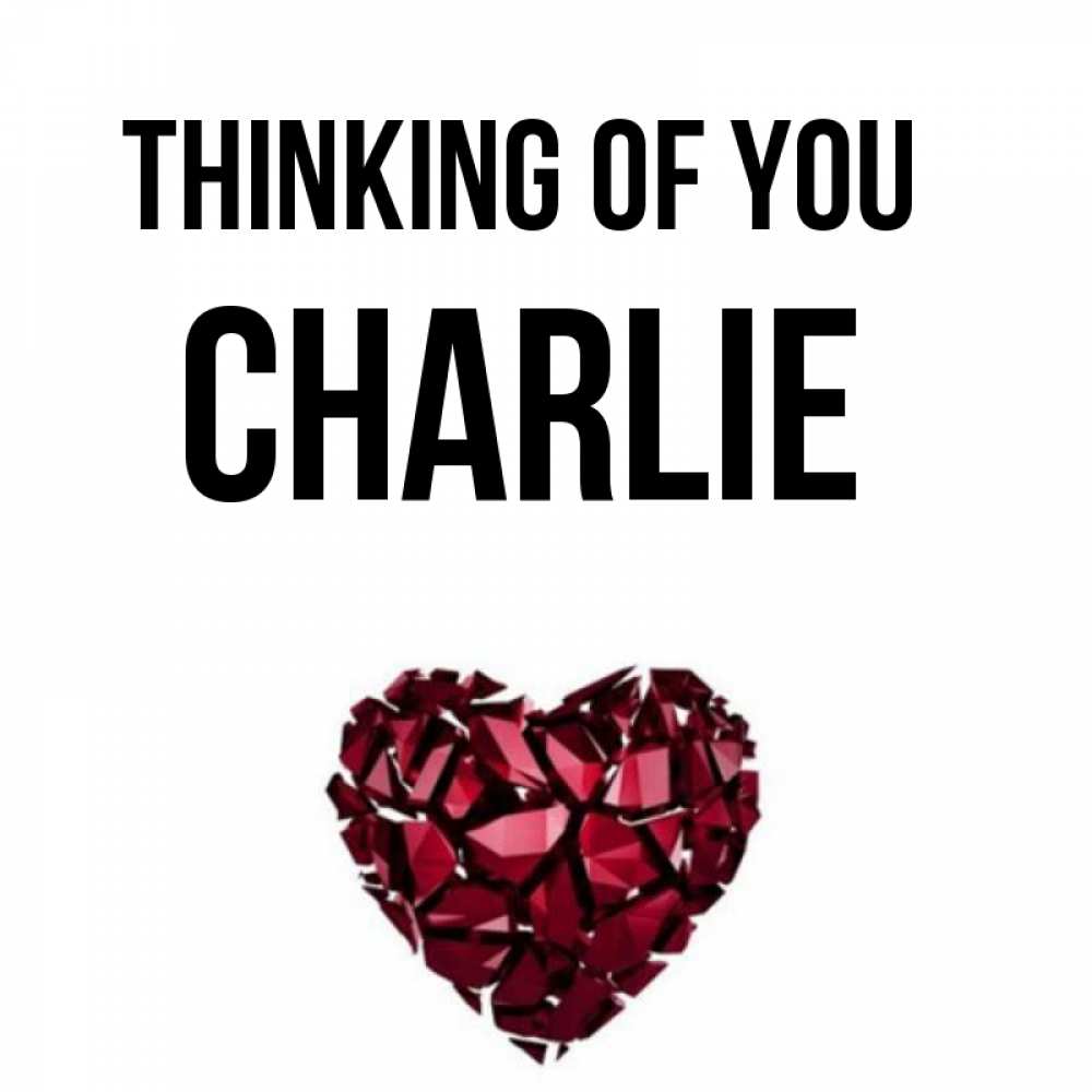 Greetings card с именем, Charlie Thinking of you рубиновое 1 Greetings with text for free download 