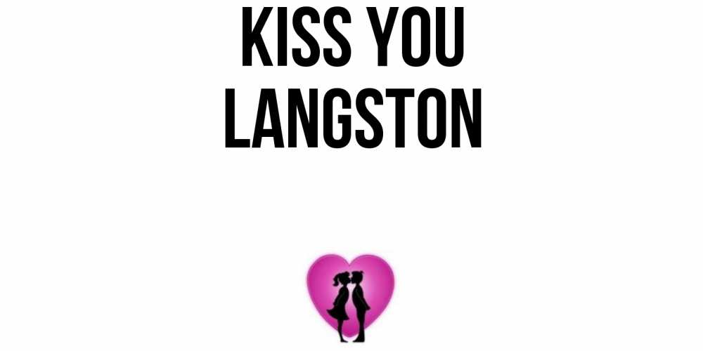 Greetings card с именем, Langston Kiss you поцелуй Greetings with text for free download 