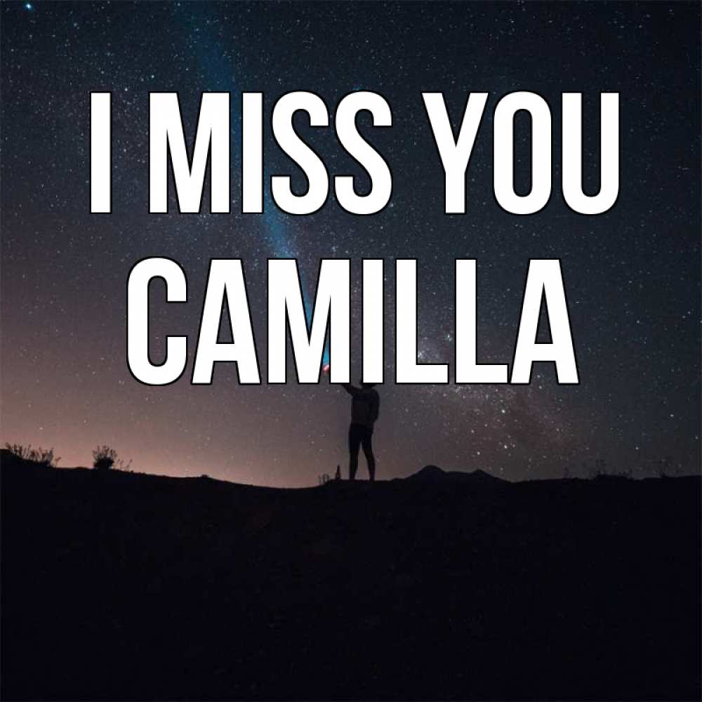 Greetings card с именем, Camilla I miss you звезды и луч света Greetings with text for free download 