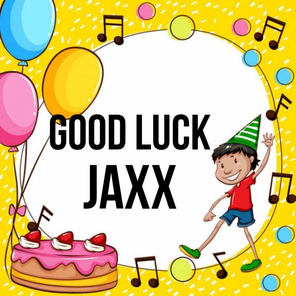 Greetings card с именем, Jaxx Good luck открытка 1 Greetings with text for free download 