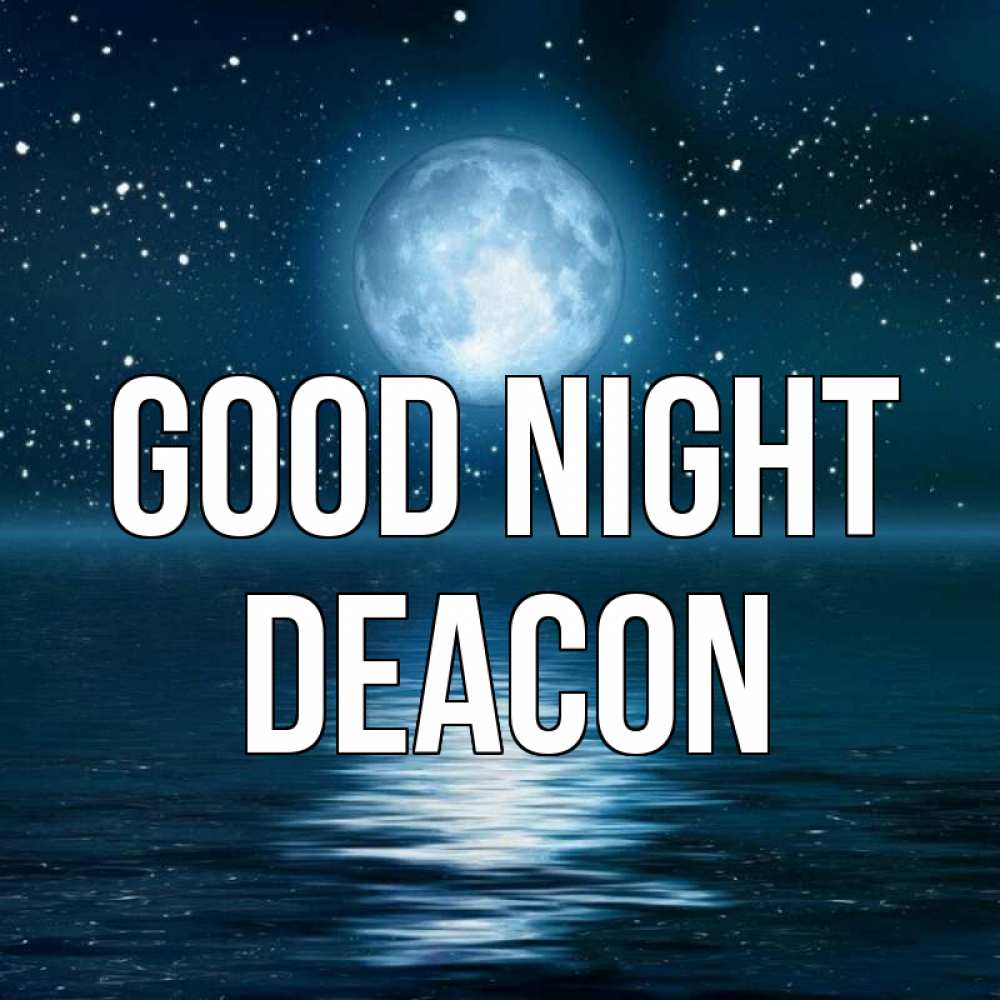 Greetings card с именем, Deacon Good night звезды Greetings with text for free download 