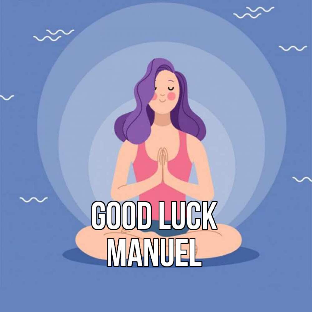 Greetings card с именем, Manuel Good luck девушка с фиолетовыми волосами Greetings with text for free download 