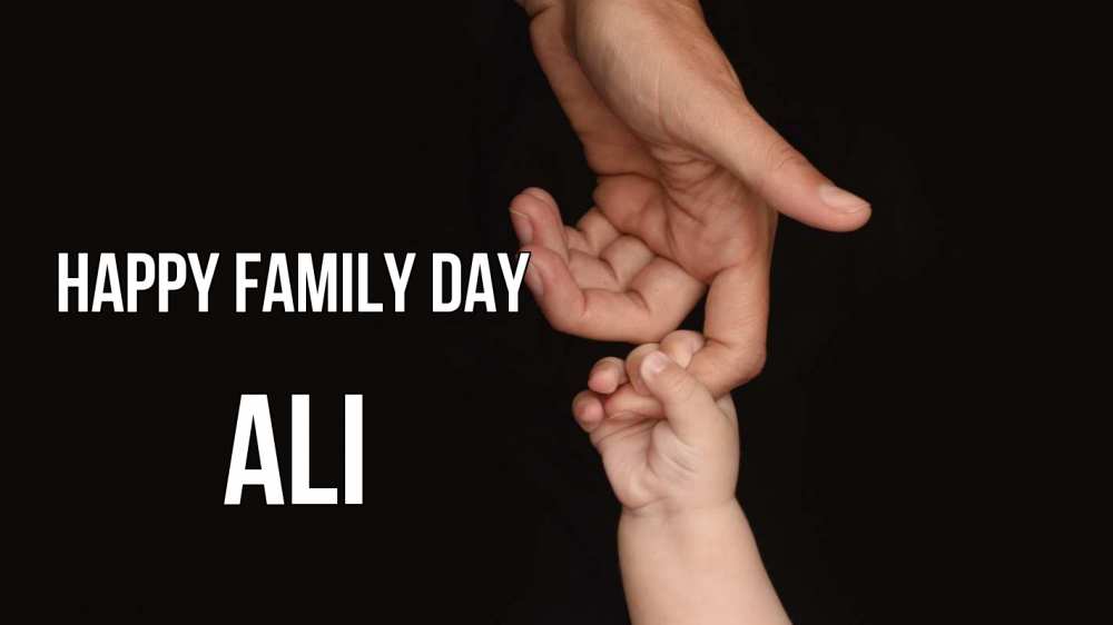 Greetings card с именем, Ali happy family day с днем семьи Greetings with text for free download 