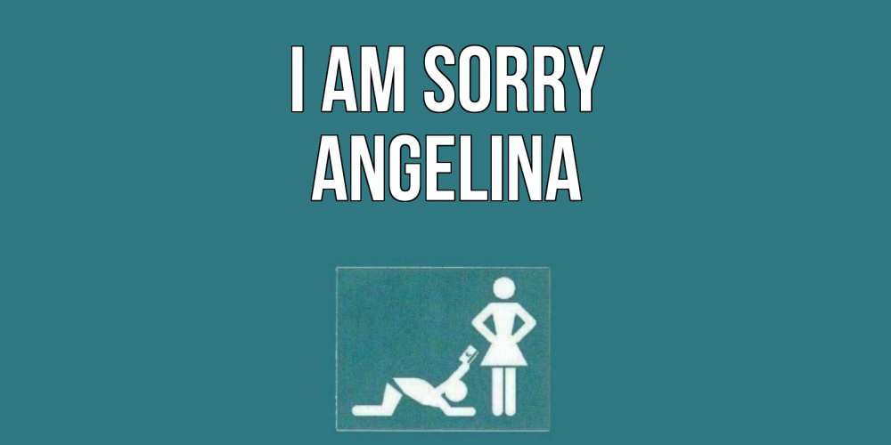 Greetings card с именем, Angelina I am sorry прости Greetings with text for free download 