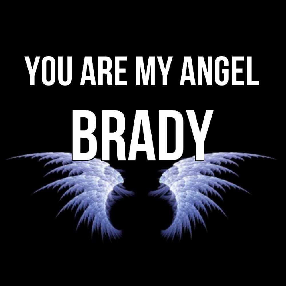 Greetings card с именем, Brady You are my angel ангельские крылья на черном фоне Greetings with text for free download 