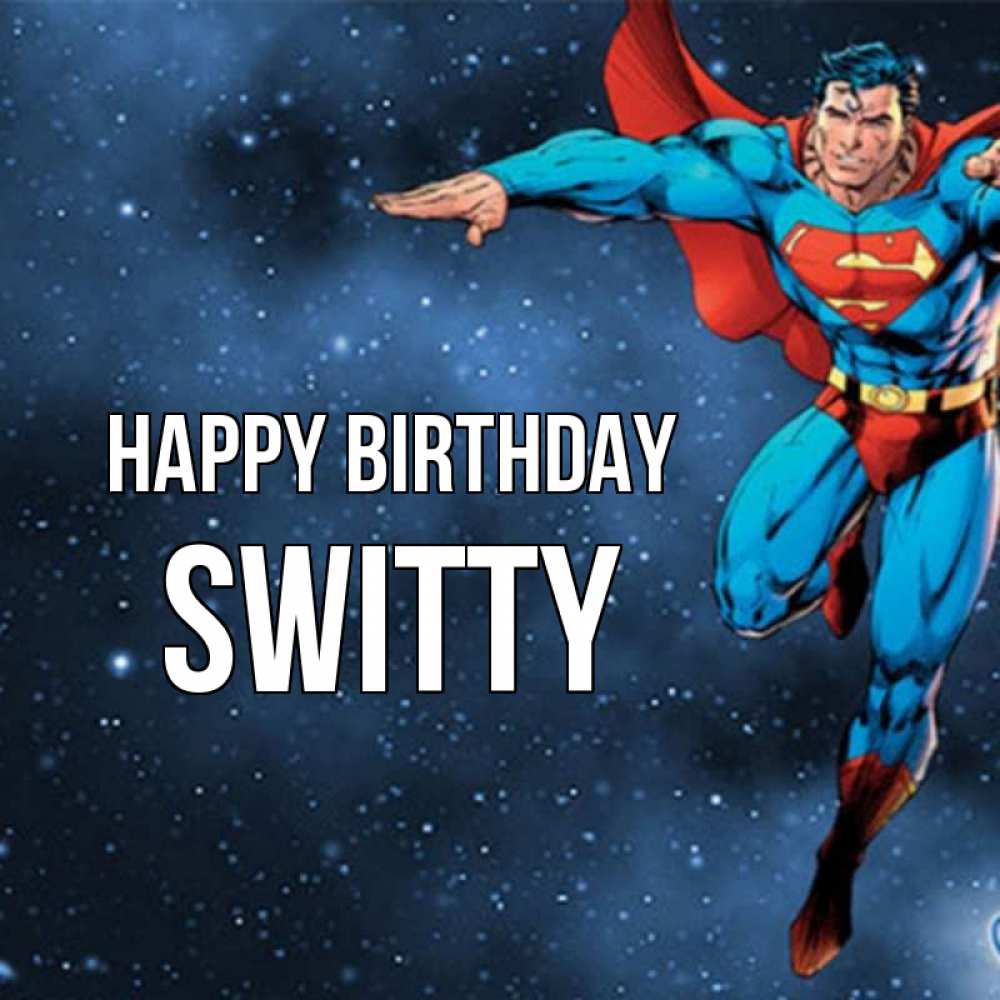 Greetings card с именем, switty Happy Birthday супергерой Greetings with text for free download 