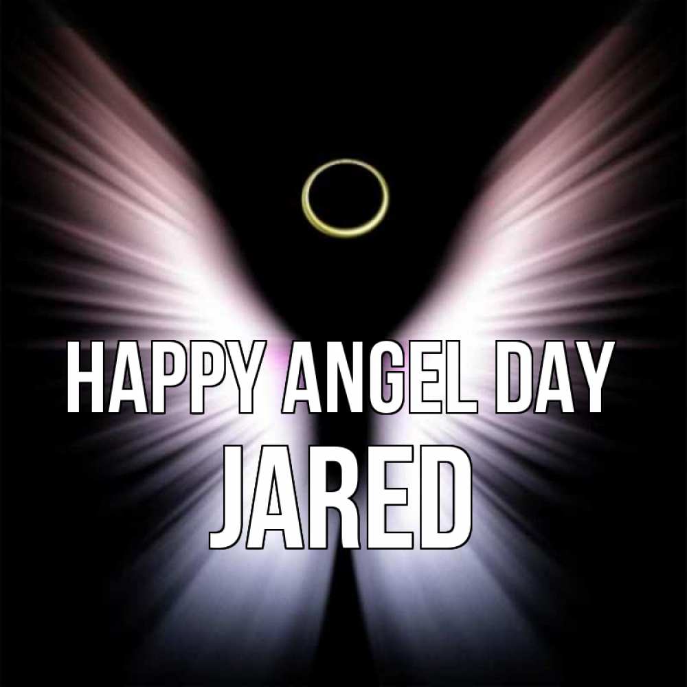 Greetings card с именем, Jared happy angel day ангел из света Greetings with text for free download 