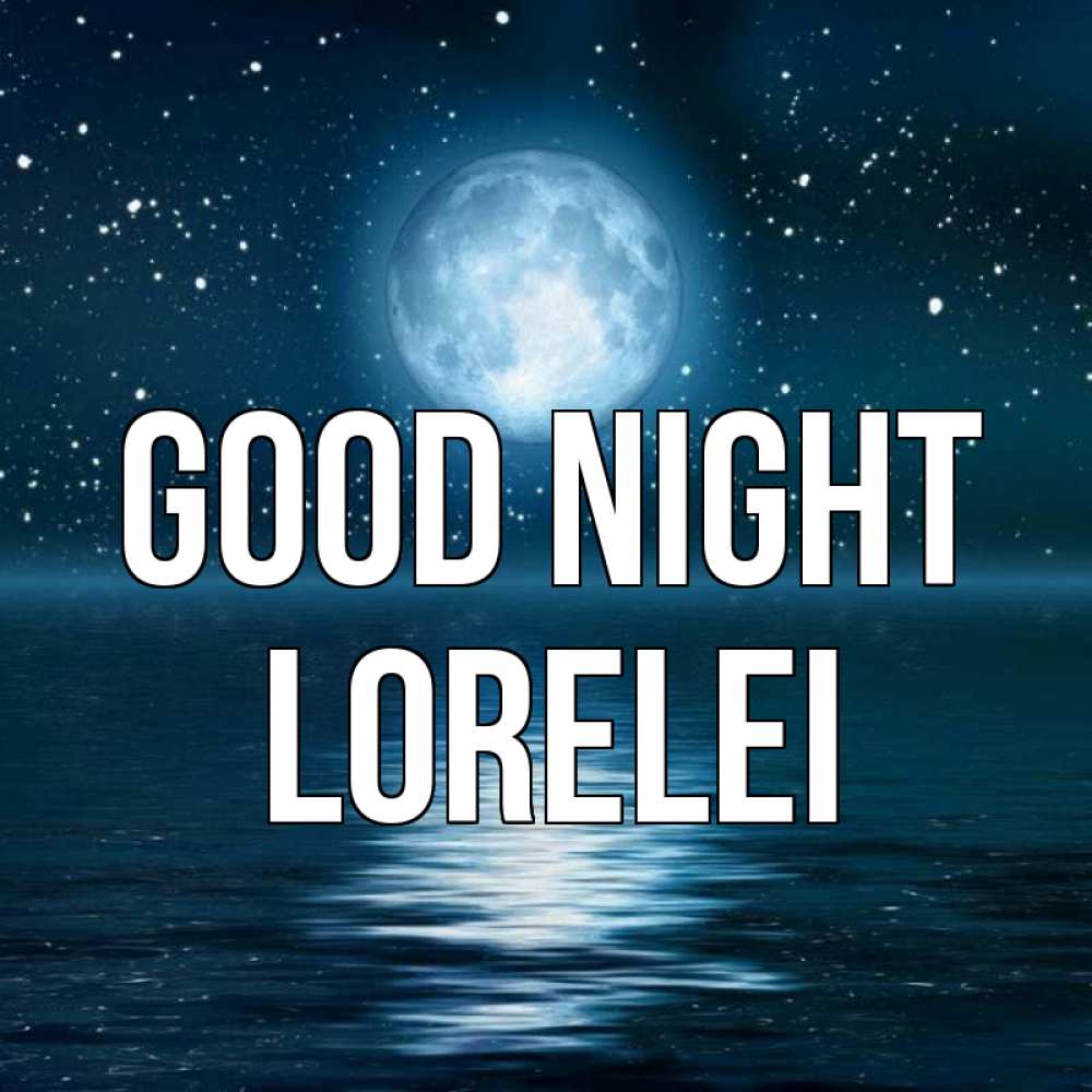 Greetings card с именем, Lorelei Good night звезды Greetings with text for free download 