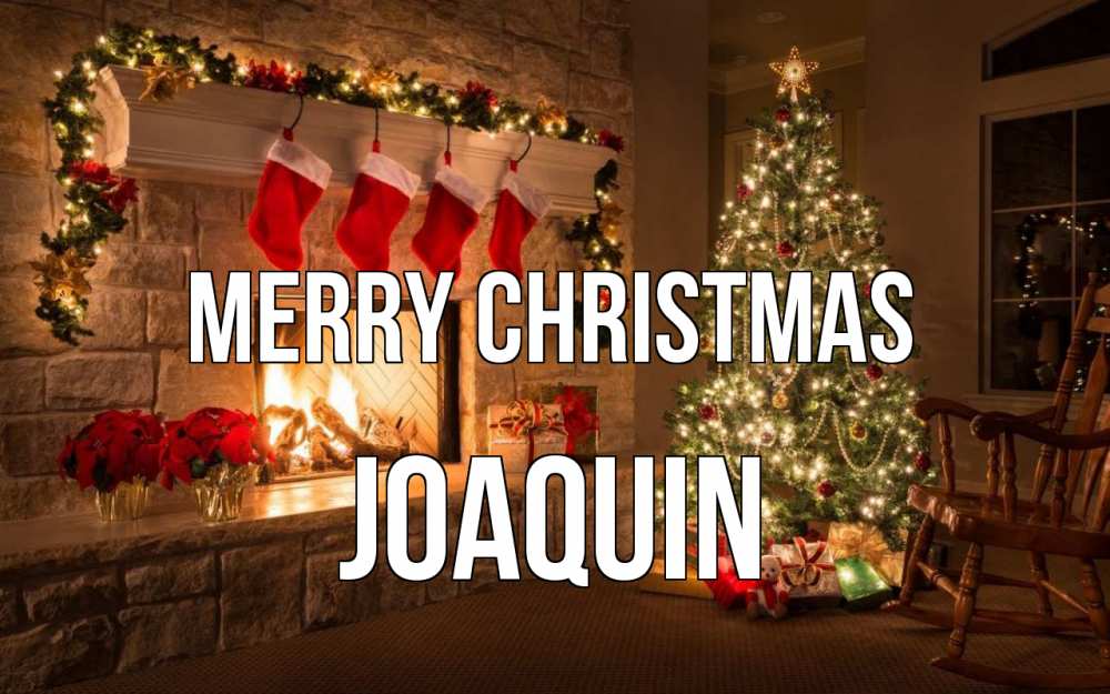Greetings card с именем, Joaquin Merry Christmas рождество Greetings with text for free download 