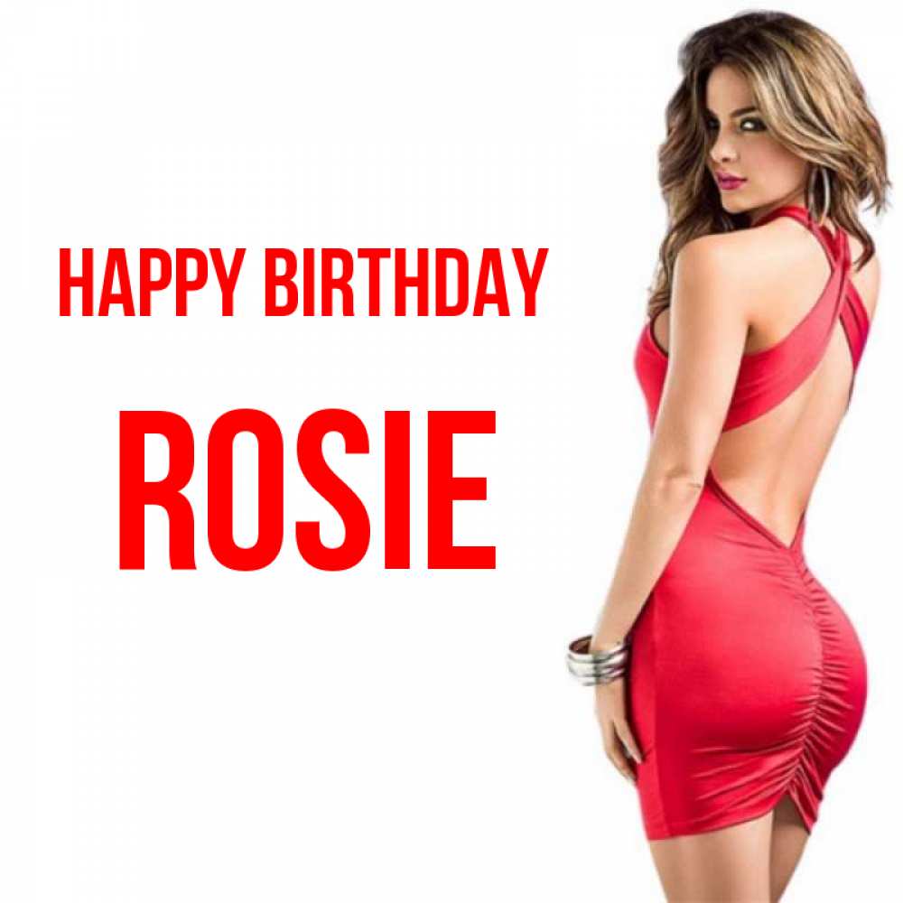 Greetings card с именем, Rosie Happy Birthday Поздравительная открытка для парня или подруги Greetings with text for free download 