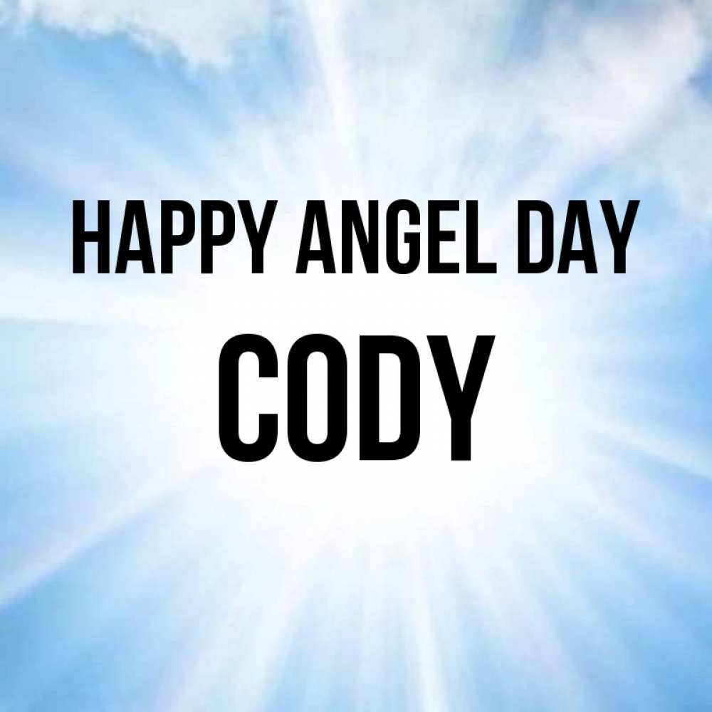 Greetings card с именем, Cody happy angel day свет небесный Greetings with text for free download 