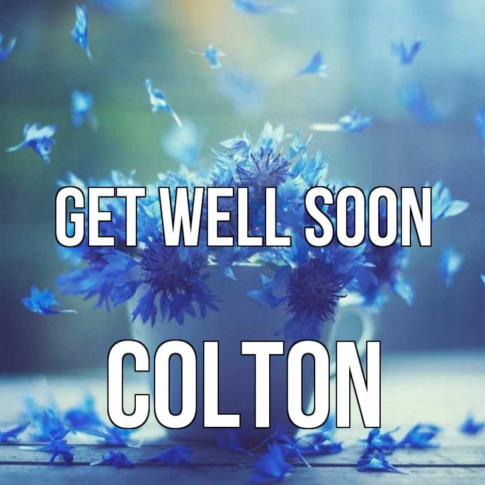 Greetings card с именем, Colton Get well soon кружка с зельем и цветами Greetings with text for free download 