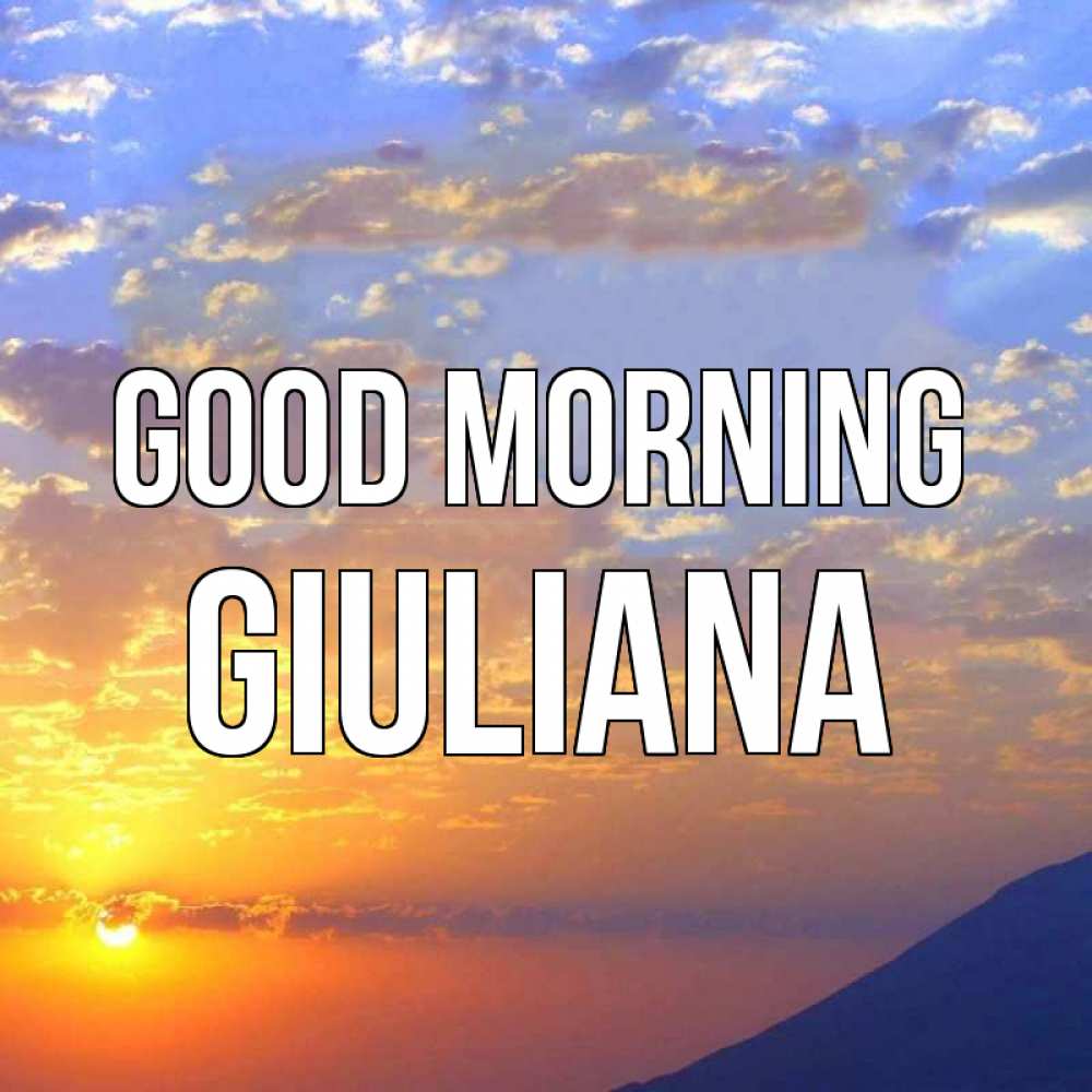 Greetings card с именем, Giuliana Good morning облака и солнце Greetings with text for free download 