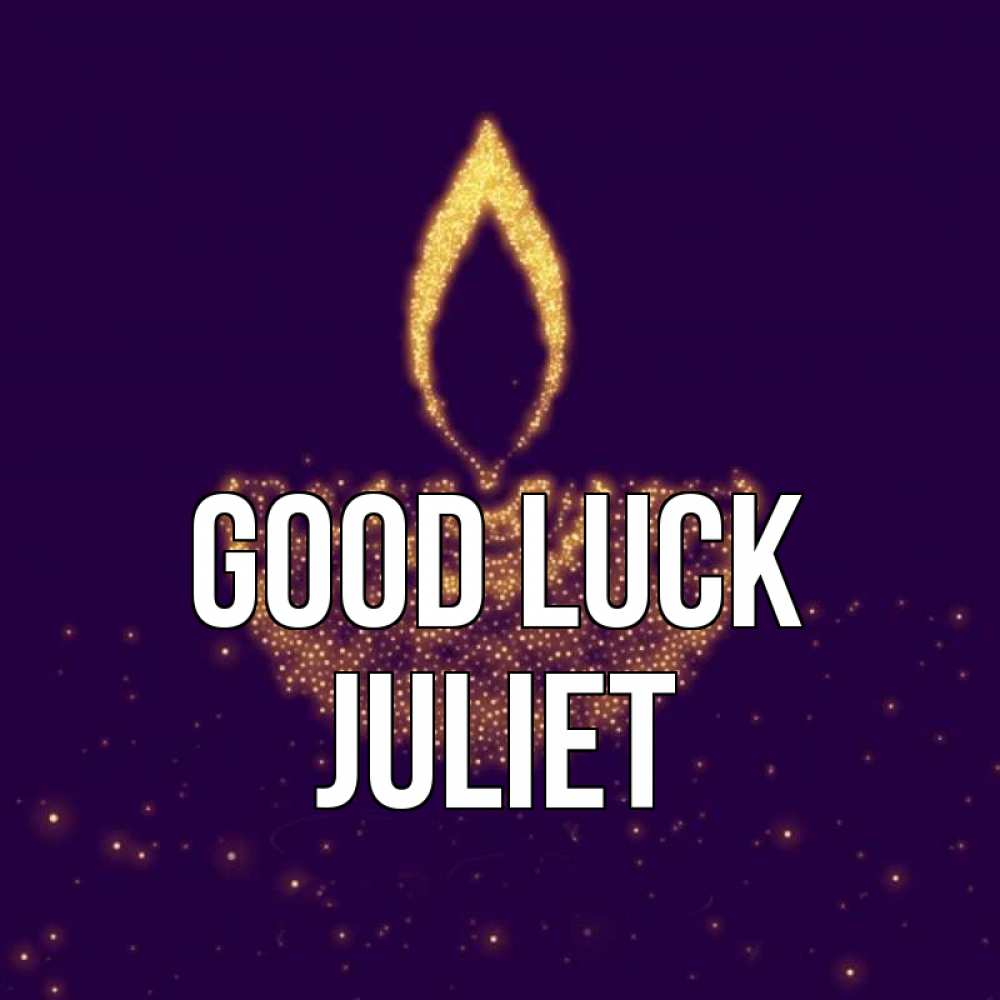 Greetings card с именем, Juliet Good luck пусть повезет 2 Greetings with text for free download 