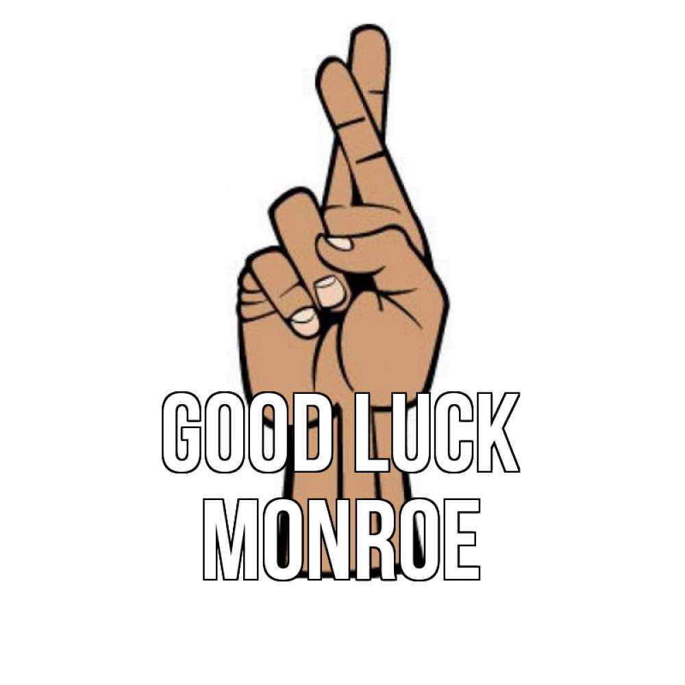 Greetings card с именем, Monroe Good luck все будет хорошо Greetings with text for free download 