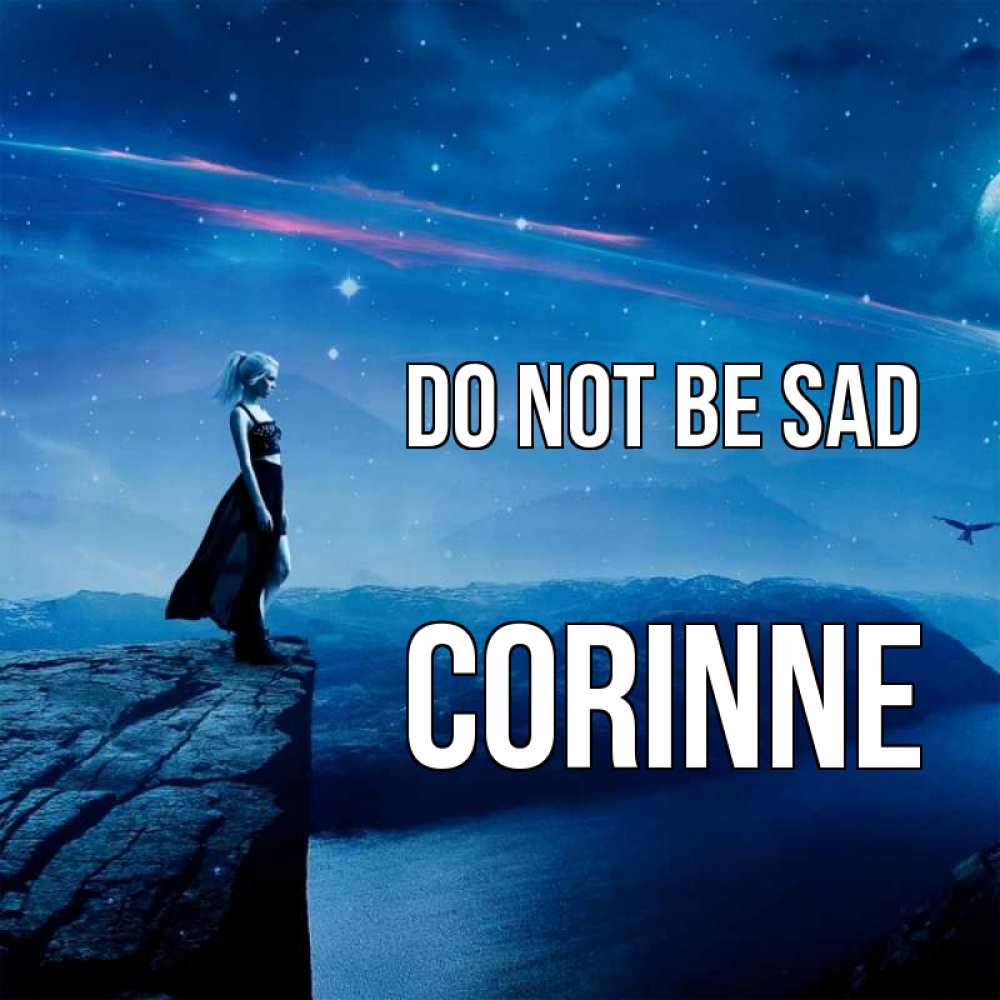 Greetings card с именем, Corinne Do not be sad вода и скала Greetings with text for free download 