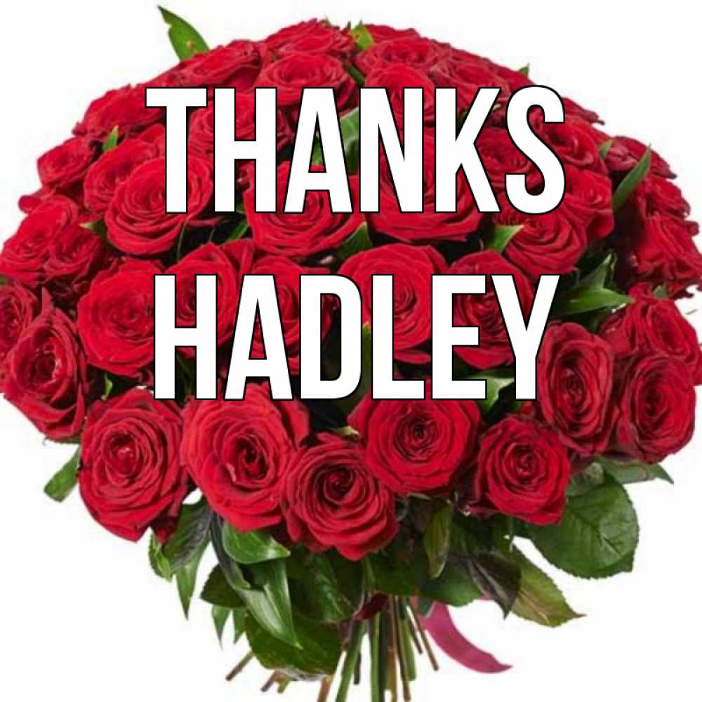 Greetings card с именем, Hadley Thanks букет красных роз Greetings with text for free download 