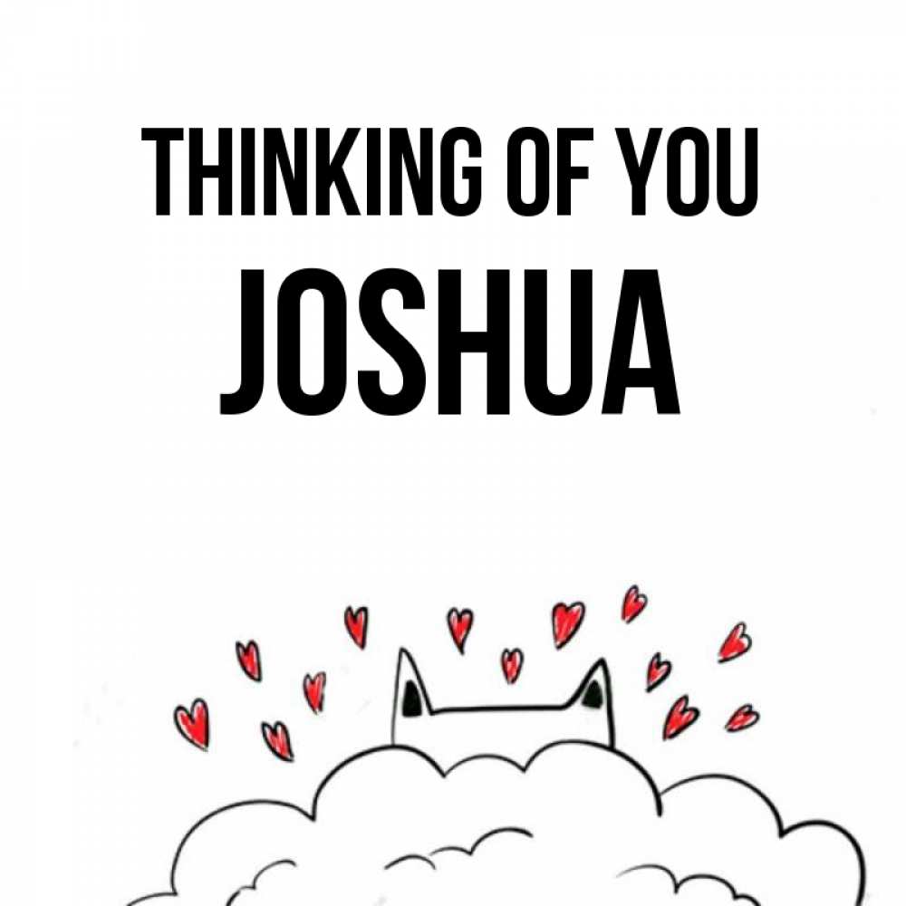 Greetings card с именем, Joshua Thinking of you кот за облаком Greetings with text for free download 