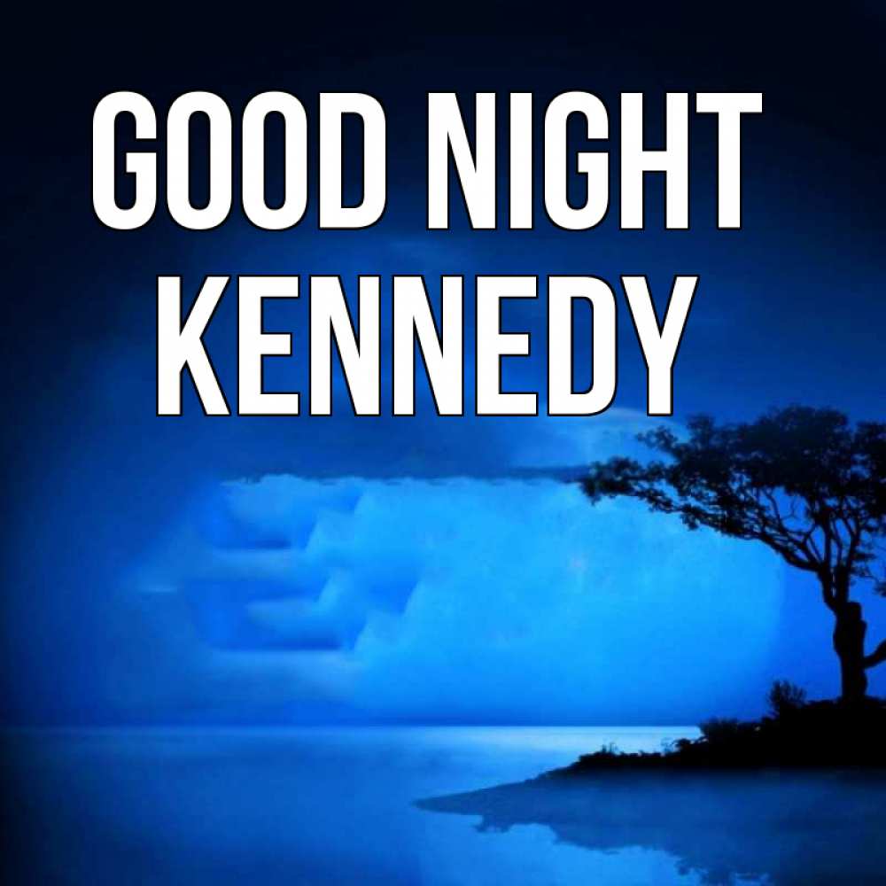 Greetings card с именем, Kennedy Good night ночное побережье Greetings with text for free download 