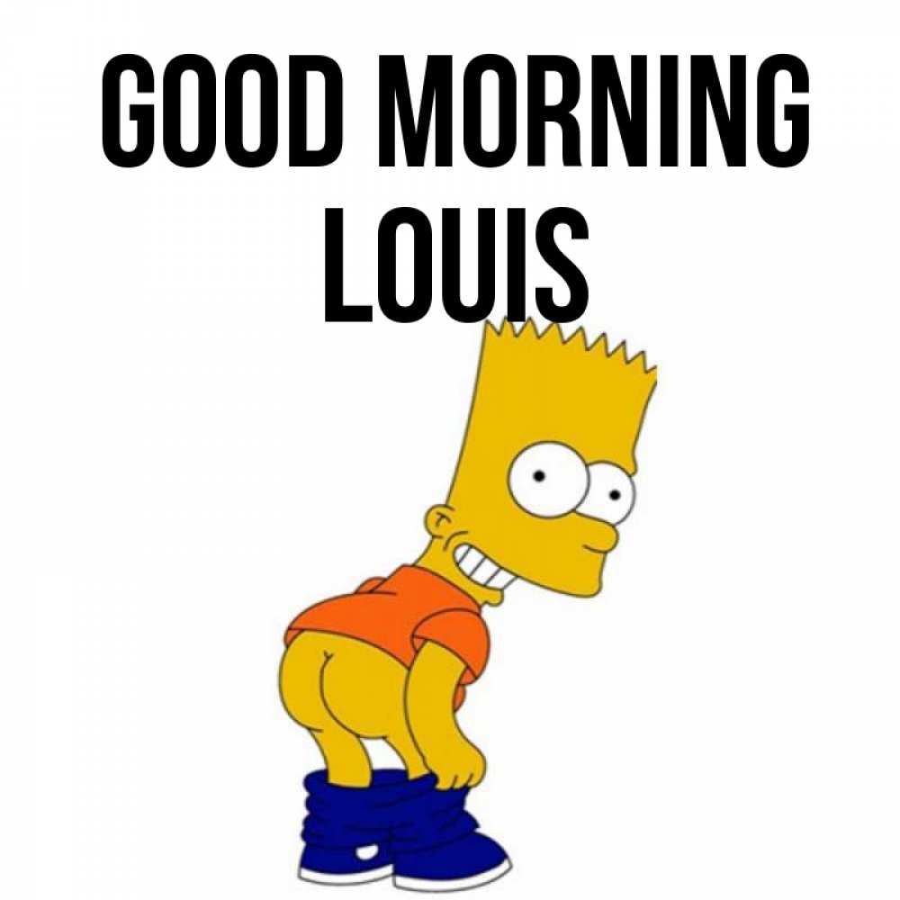 Greetings card с именем, Louis Good morning Открытки с Симпсонами Greetings with text for free download 