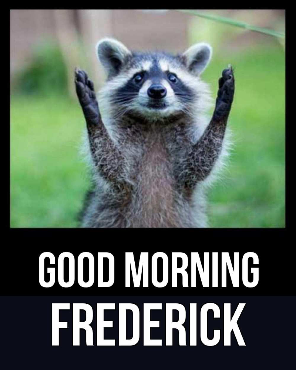 Greetings card с именем, Frederick Good morning хорошее настроение утречком Greetings with text for free download 